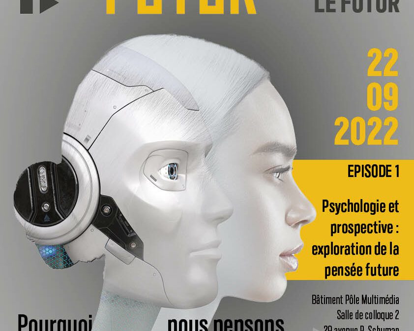 Esprit futur : pourquoi et comment nous imaginons l’avenir