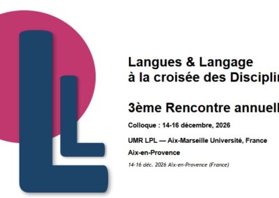 Appel à Communications : Langues et langage à la croisée des disciplines
